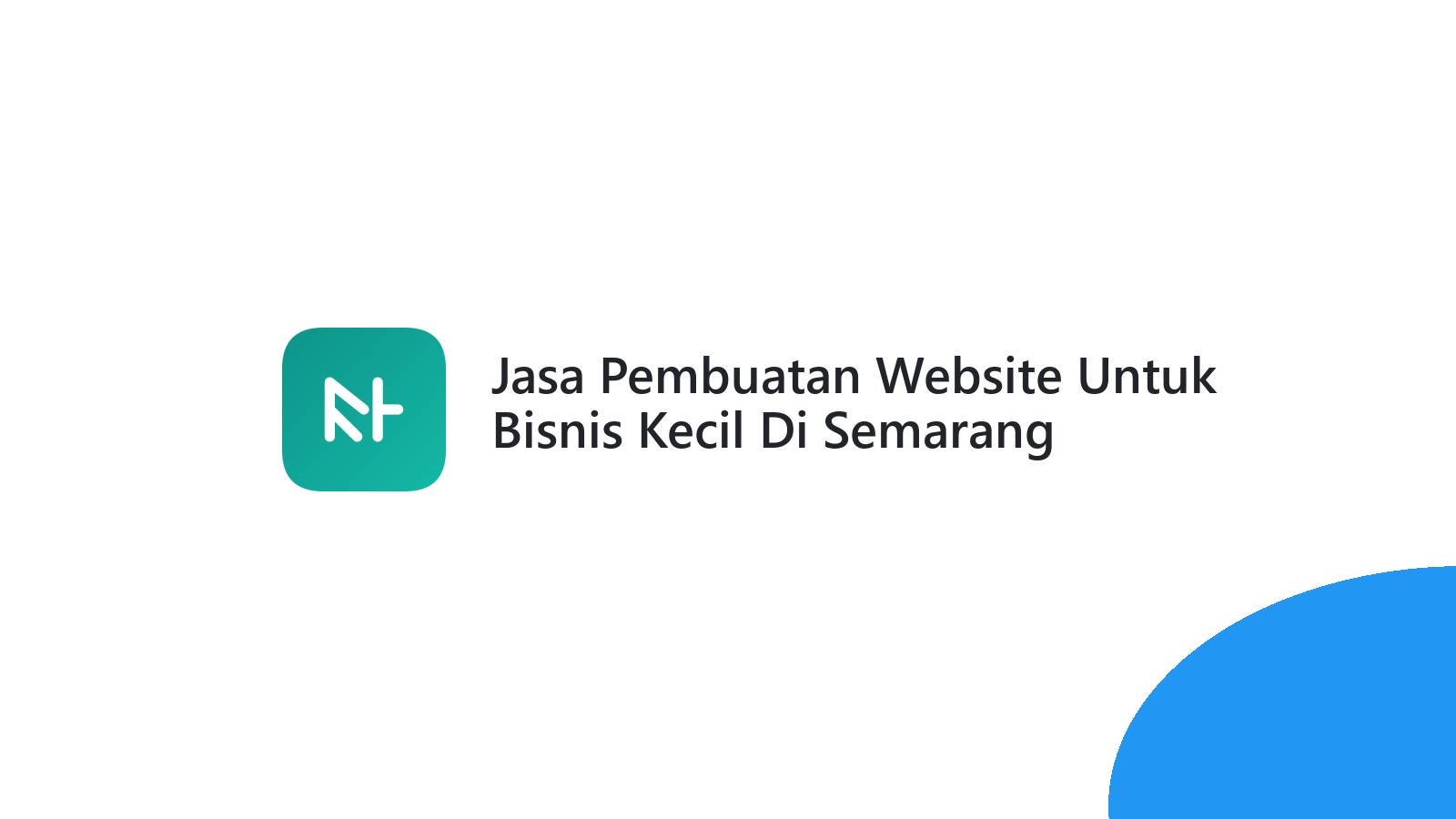 Jasa Pembuatan Website Untuk Bisnis Kecil Di Semarang Meningkatkan Digitalisasi