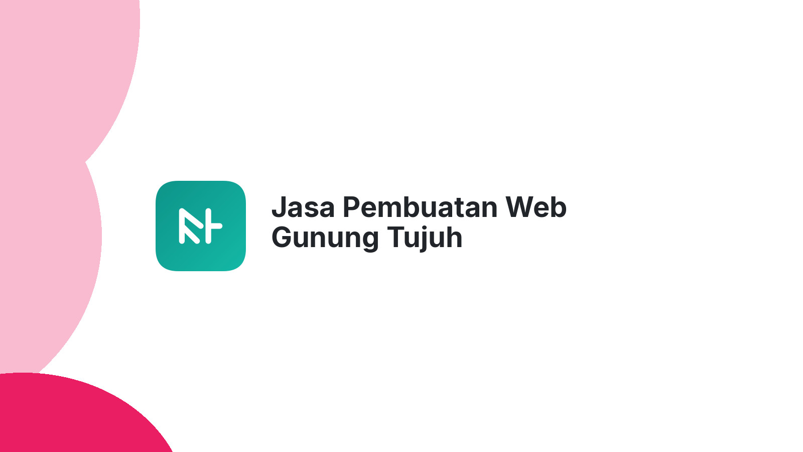 Jasa Pembuatan Web Gunung Tujuh