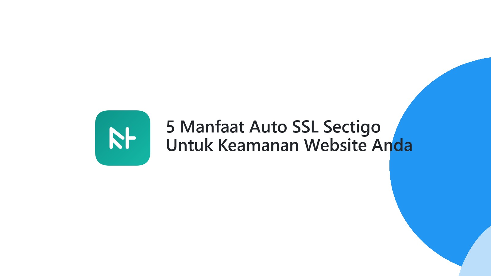5 Manfaat Auto SSL Sectigo Untuk Keamanan Website Anda