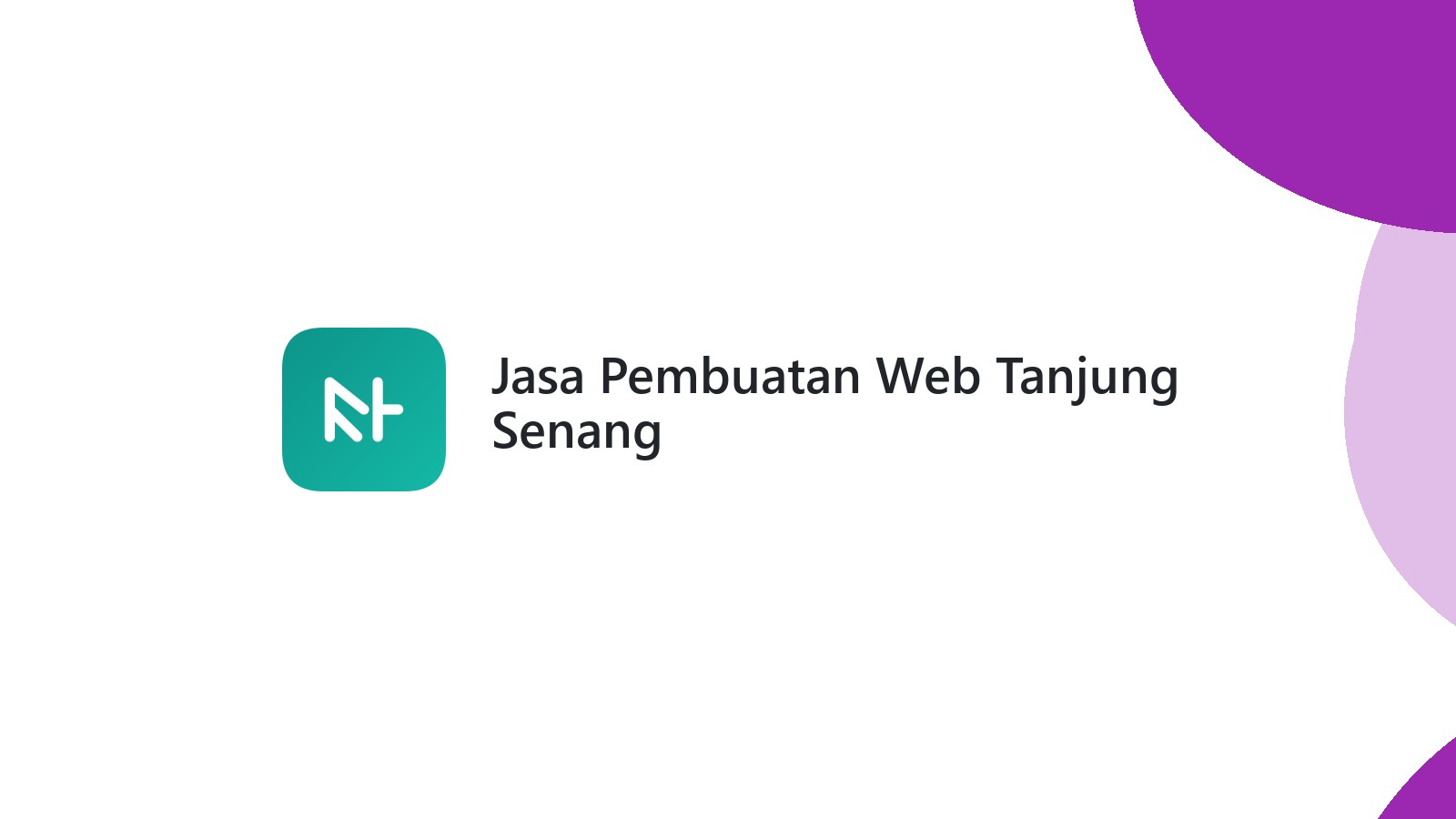Jasa Pembuatan Web Tanjung Senang