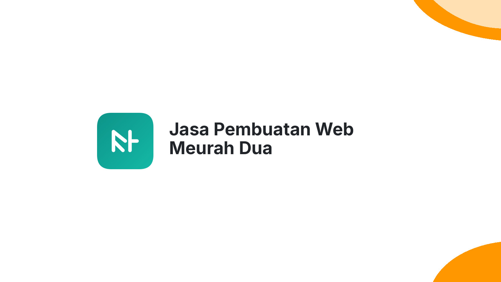Jasa Pembuatan Web Meurah Dua
