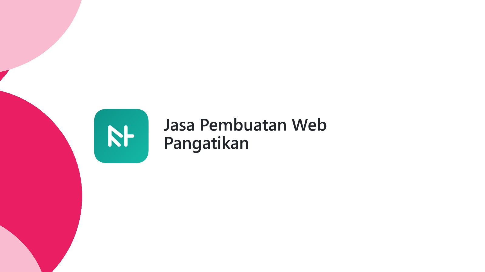 Jasa Pembuatan Web Pangatikan