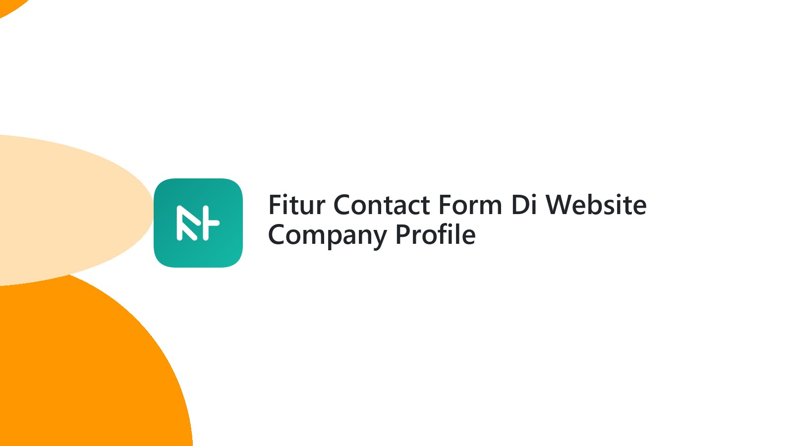 Fitur Contact Form Di Website Company Profile