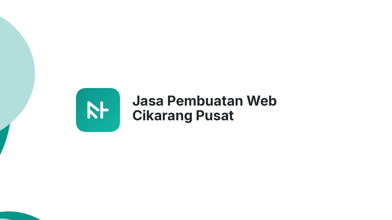 Jasa Pembuatan Web Cikarang Pusat