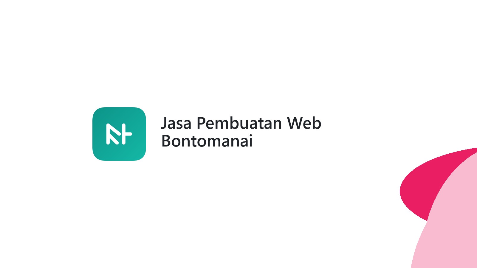 Jasa Pembuatan Web Bontomanai