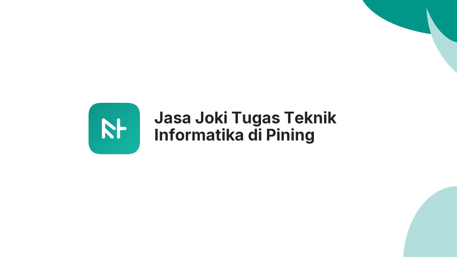 Jasa Joki Tugas Teknik Informatika di Pining