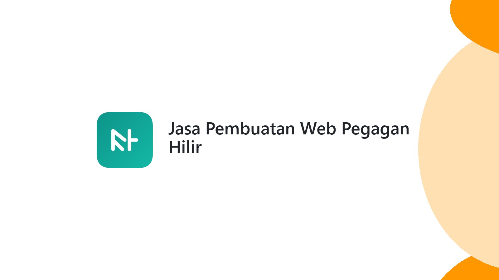 Jasa Pembuatan Web Pegagan Hilir