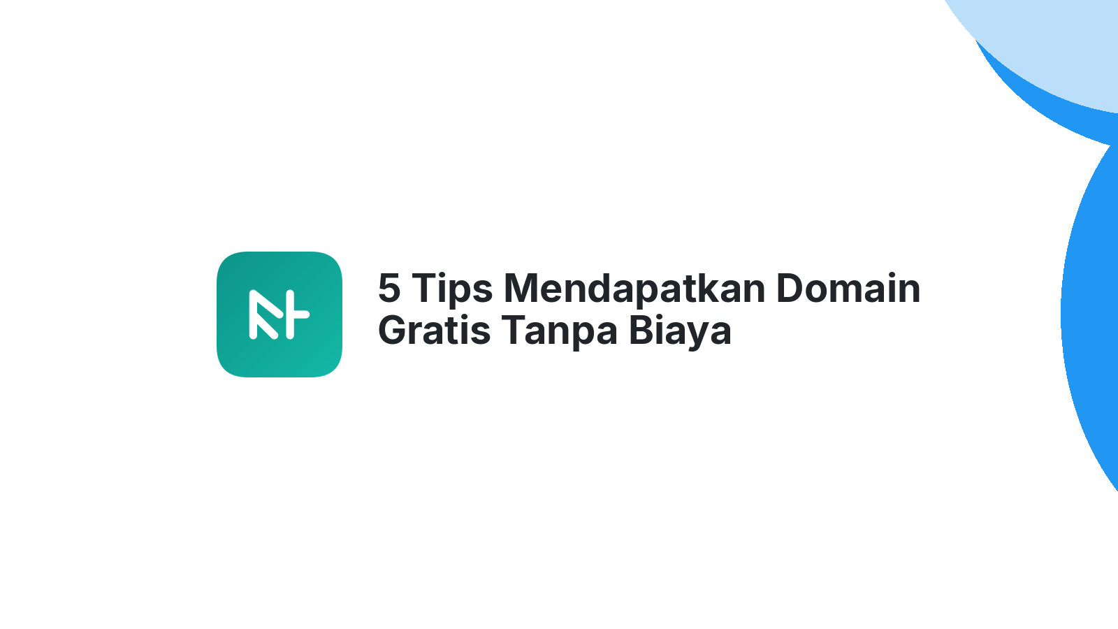 5 Tips Mendapatkan Domain Gratis Tanpa Biaya Tambahan