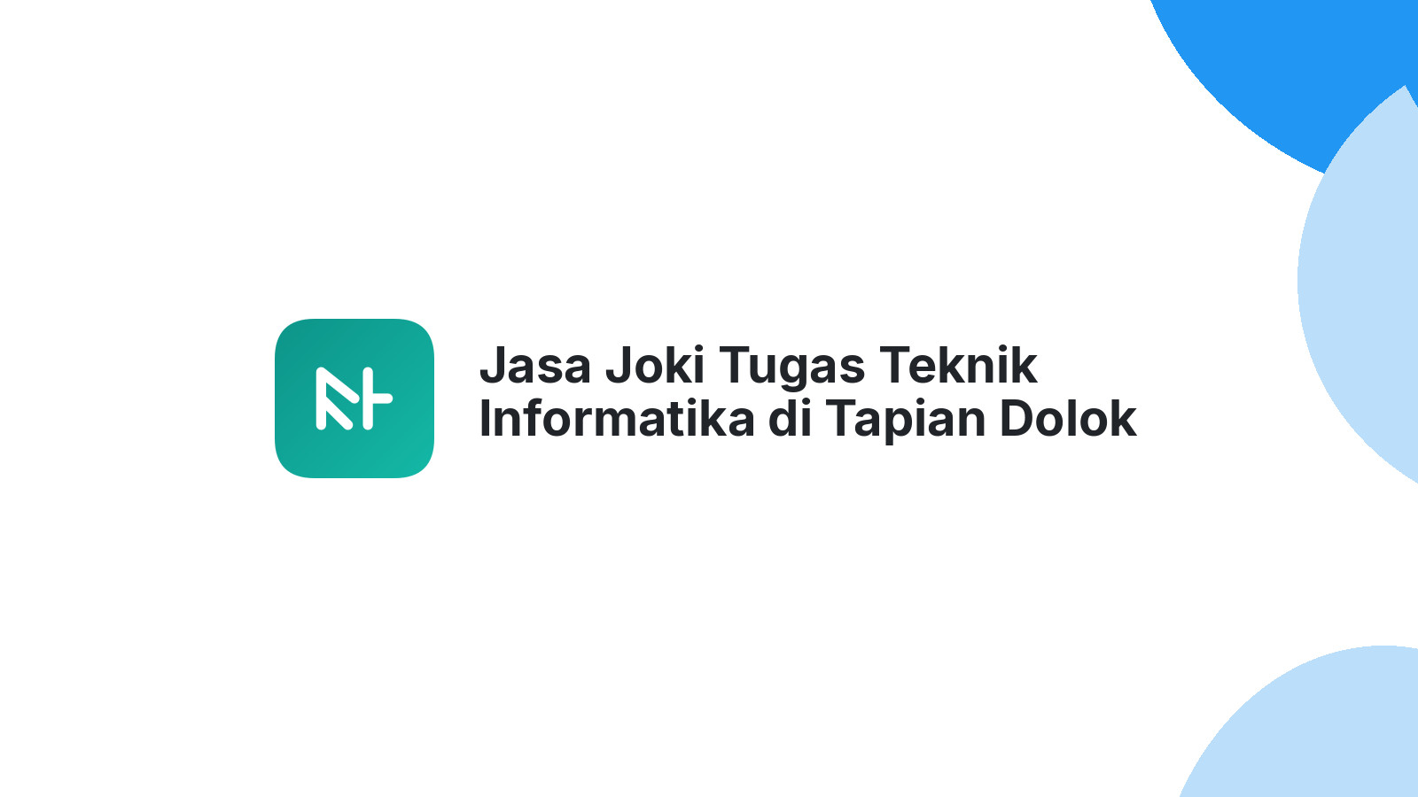 Jasa Joki Tugas Teknik Informatika di Tapian Dolok