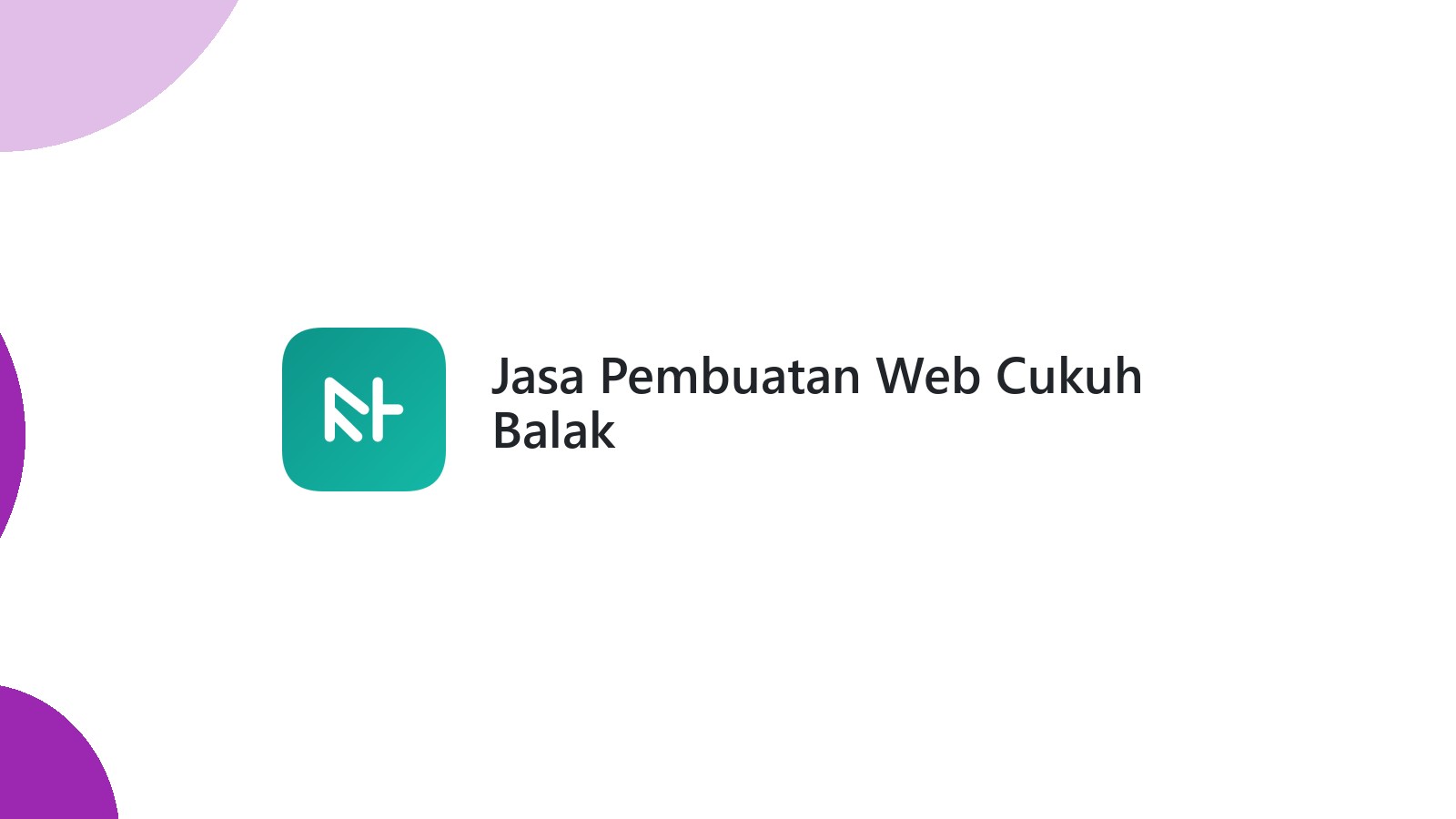 Jasa Pembuatan Web Cukuh Balak