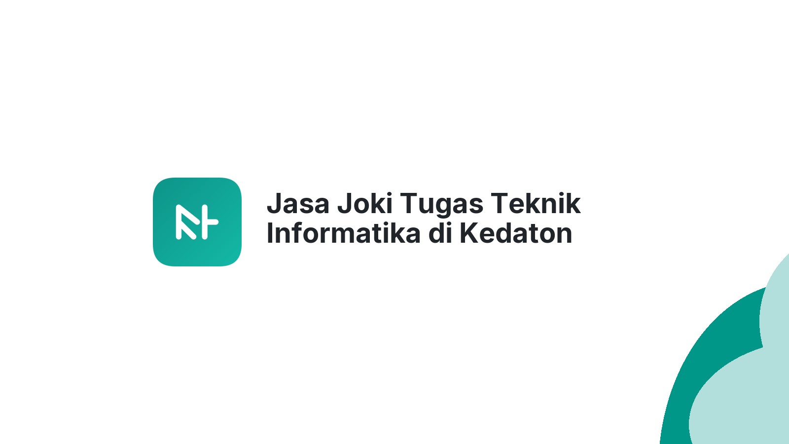 Jasa Joki Tugas Teknik Informatika di Kedaton Peninjauan Raya