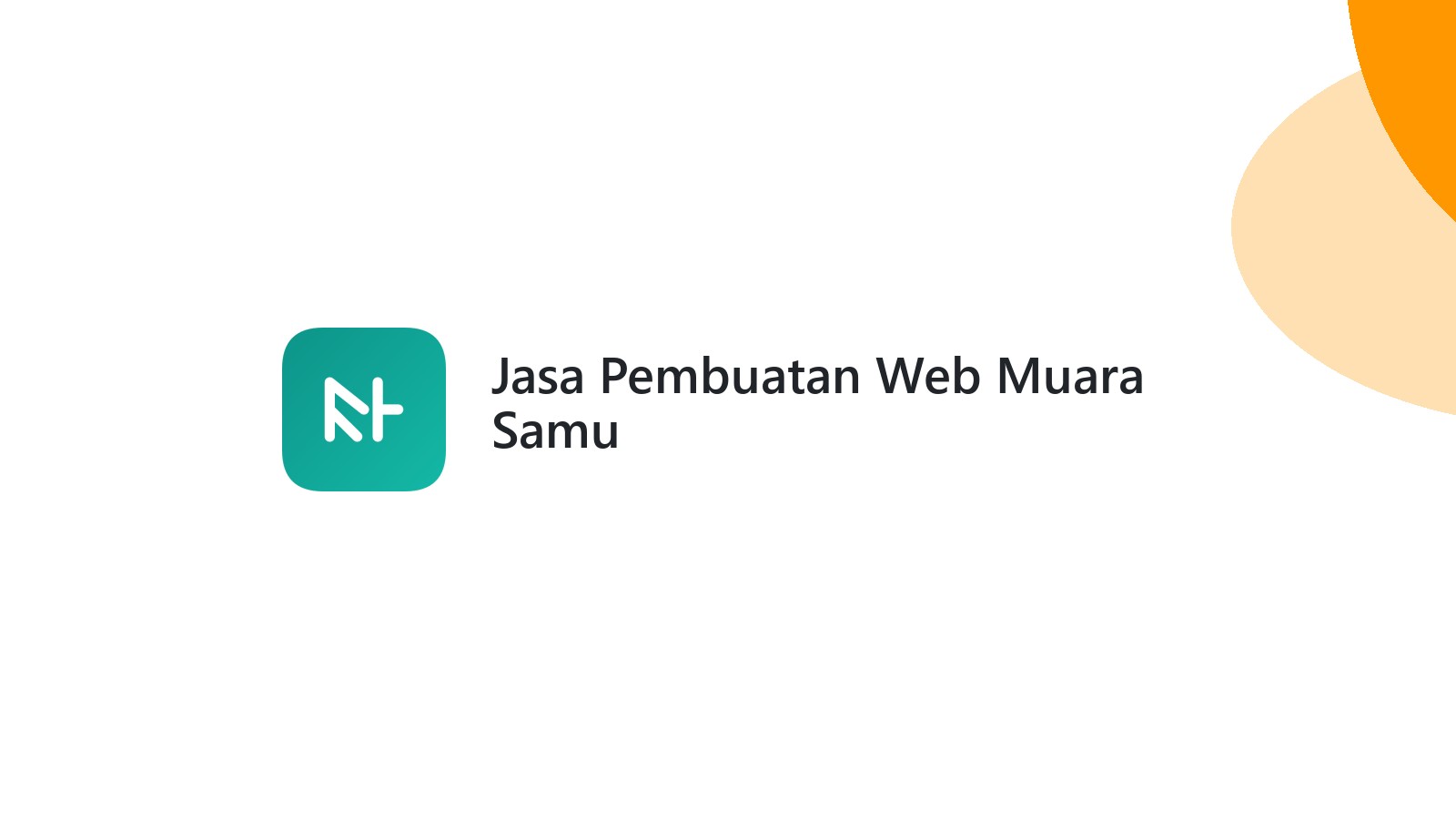 Jasa Pembuatan Web Muara Samu