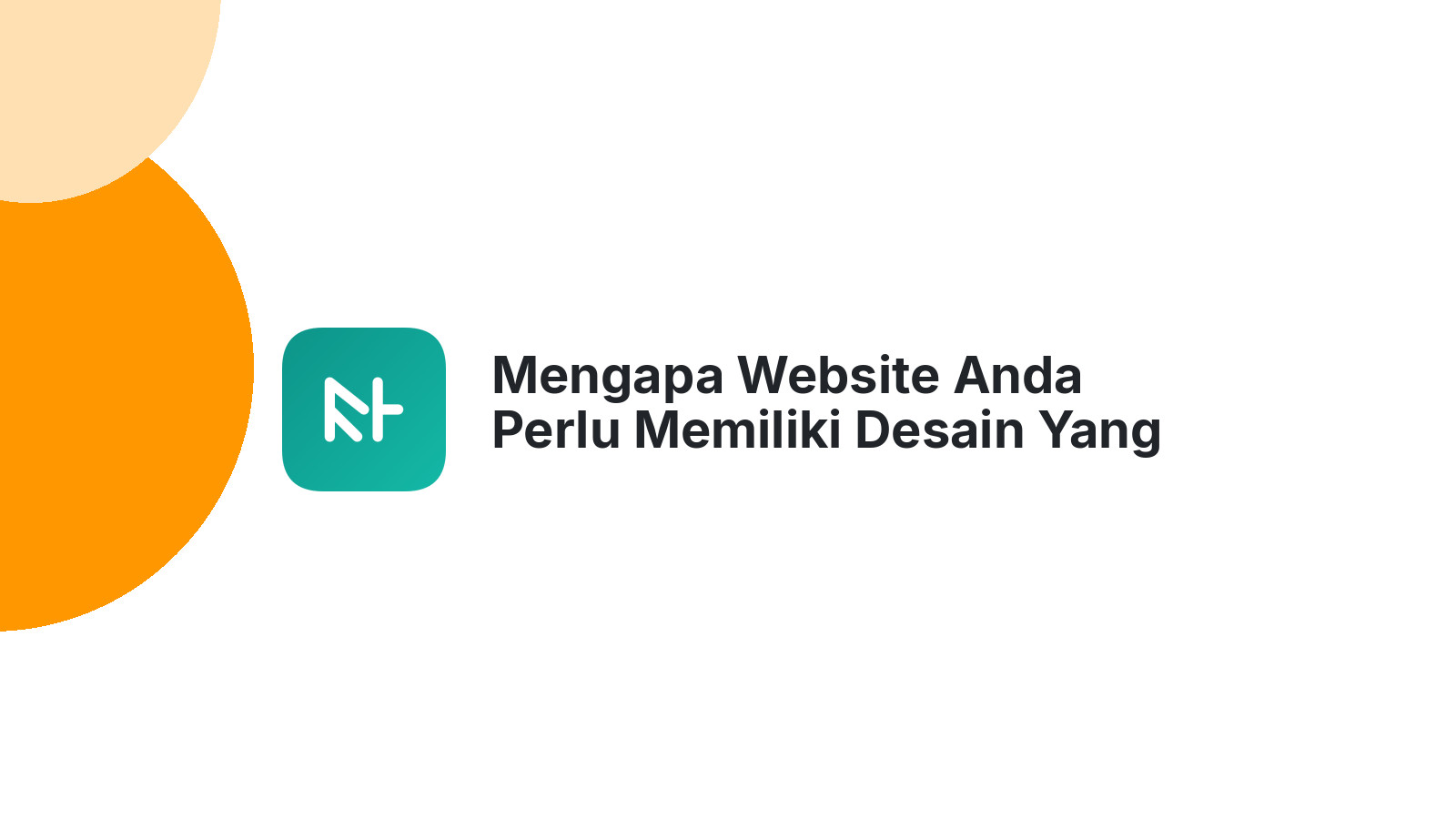 Mengapa Website Anda Perlu Memiliki Desain Yang Ramah SEO