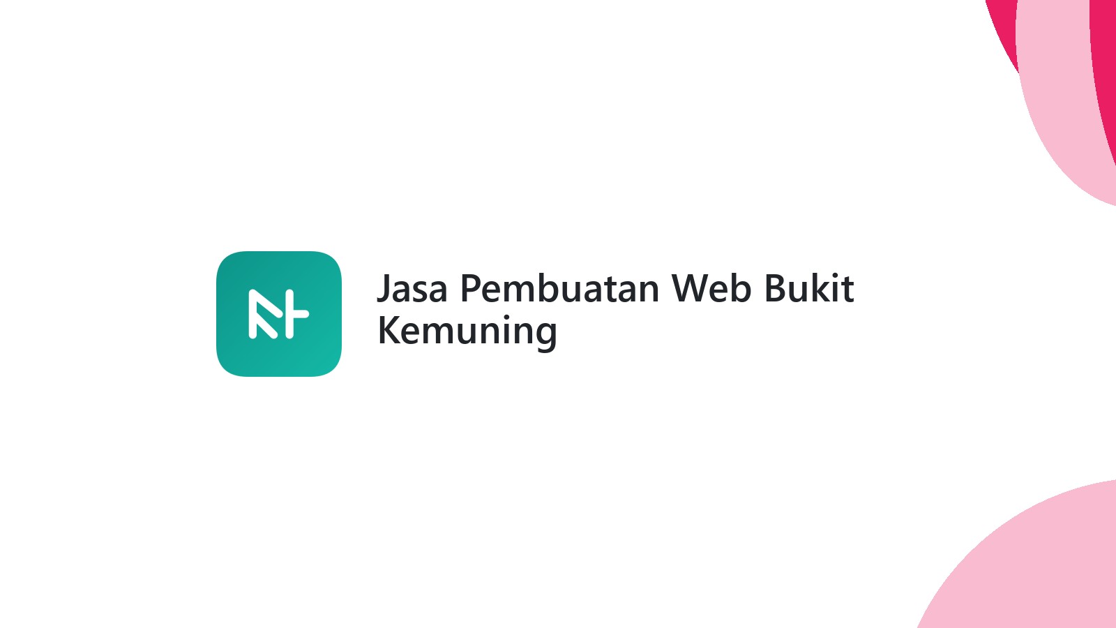 Jasa Pembuatan Web Bukit Kemuning
