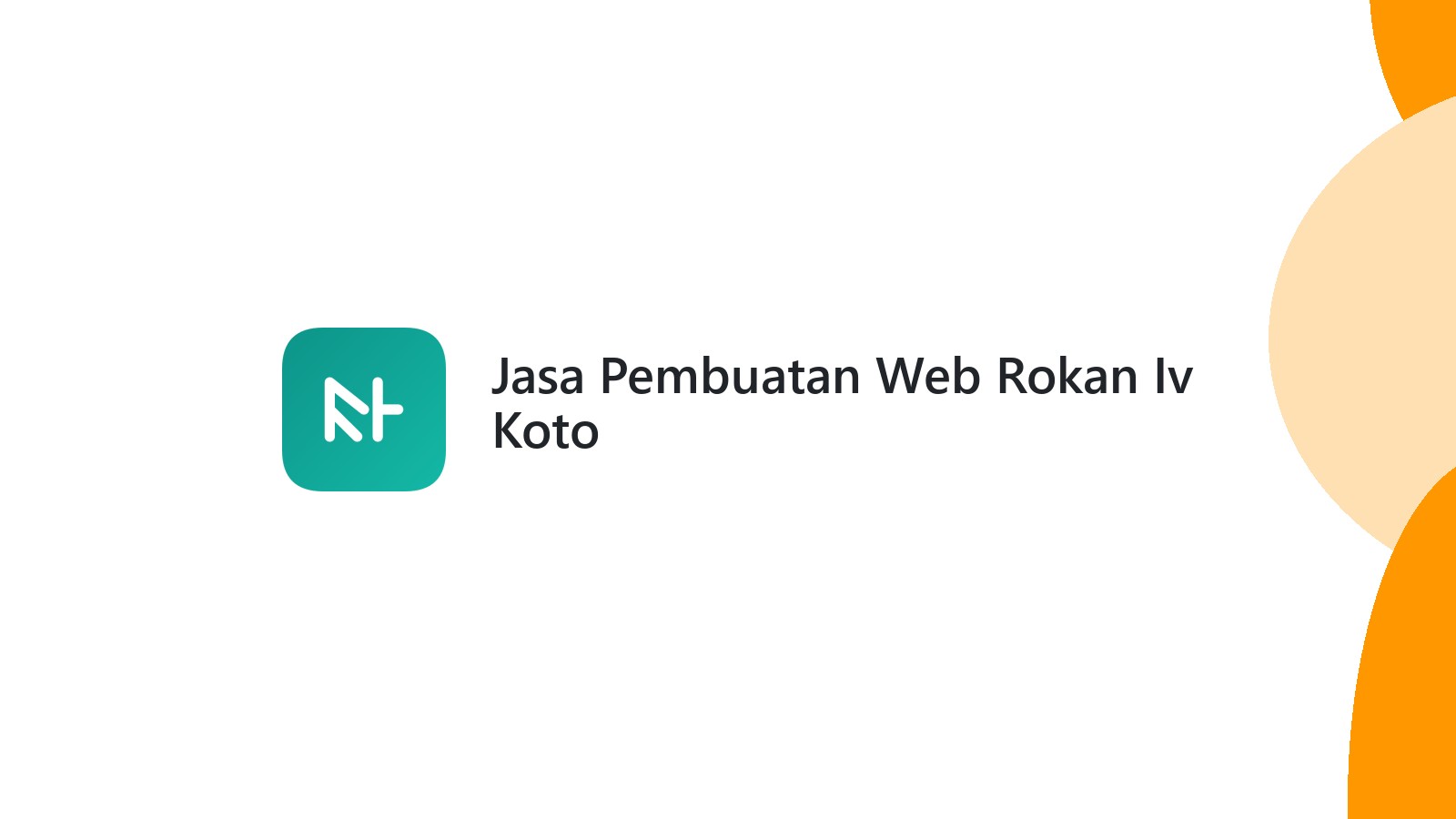 Jasa Pembuatan Web Rokan Iv Koto