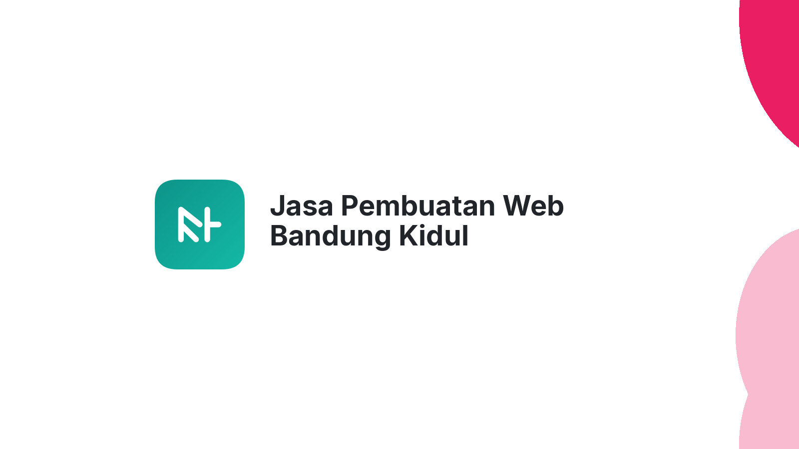 Jasa Pembuatan Web Bandung Kidul