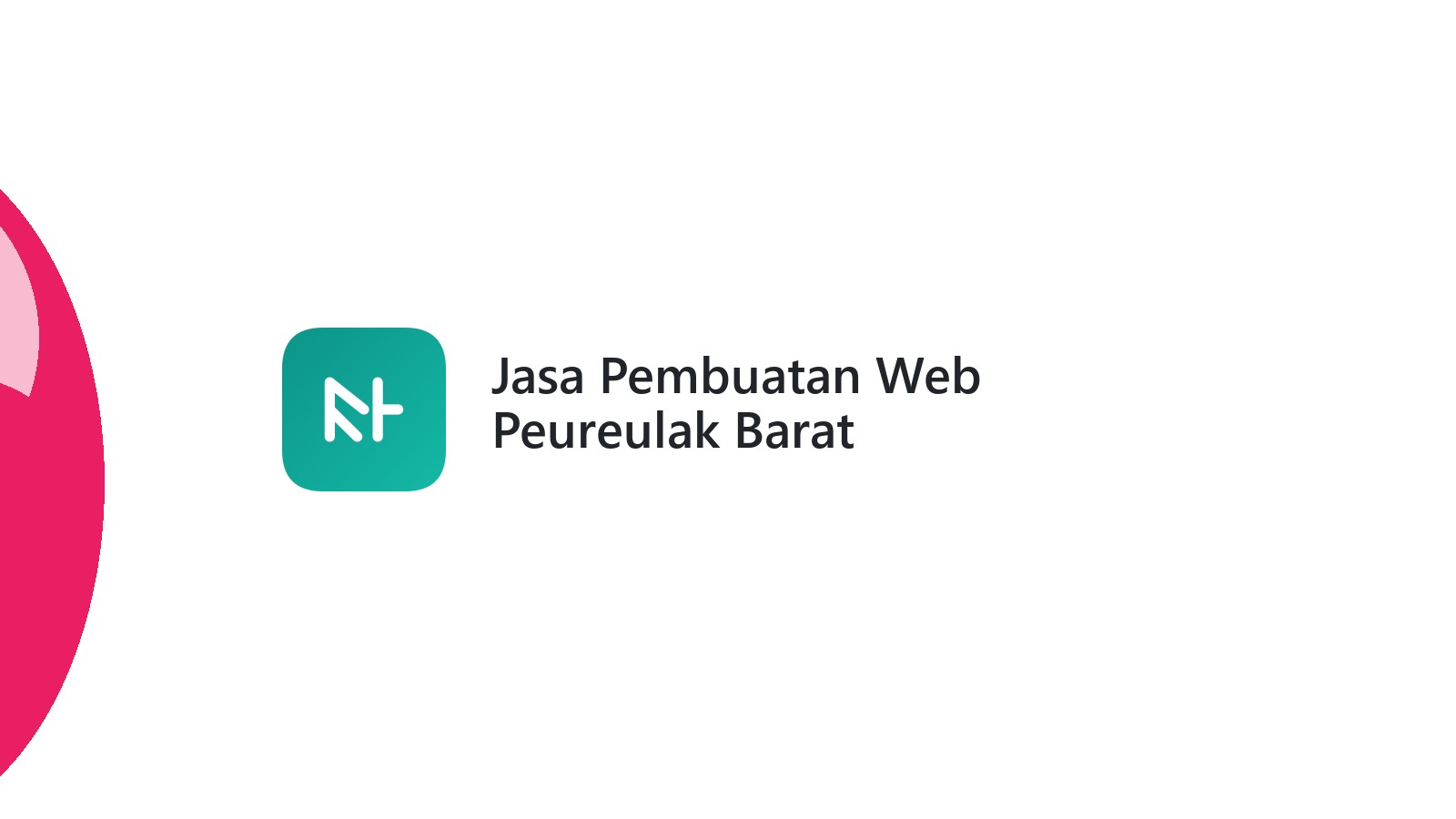 Jasa Pembuatan Web Peureulak Barat