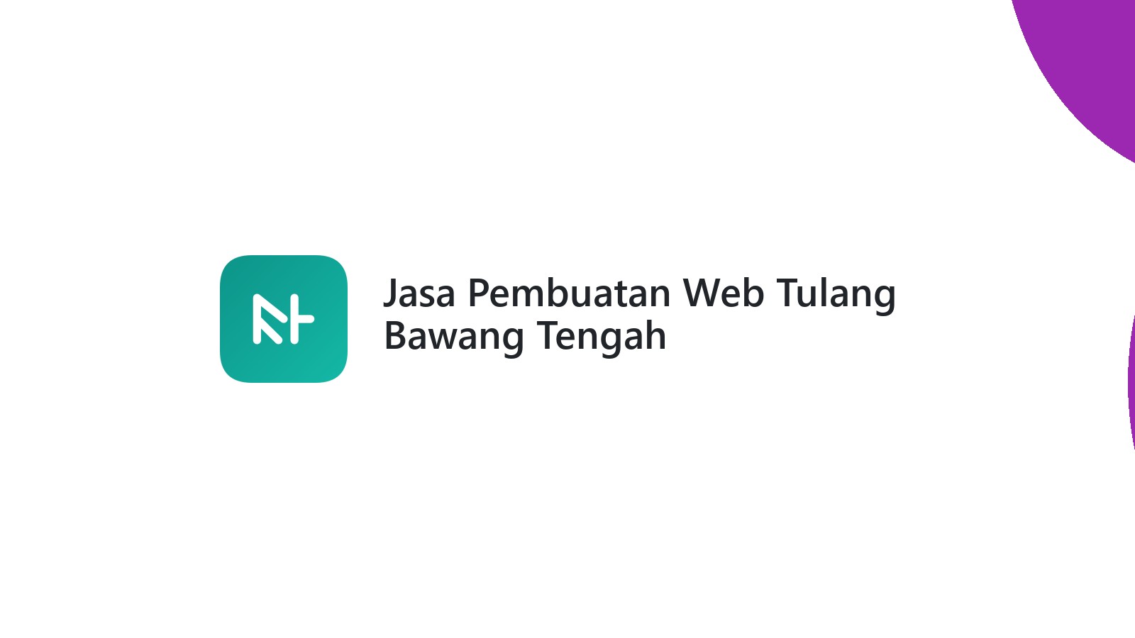 Jasa Pembuatan Web Tulang Bawang Tengah