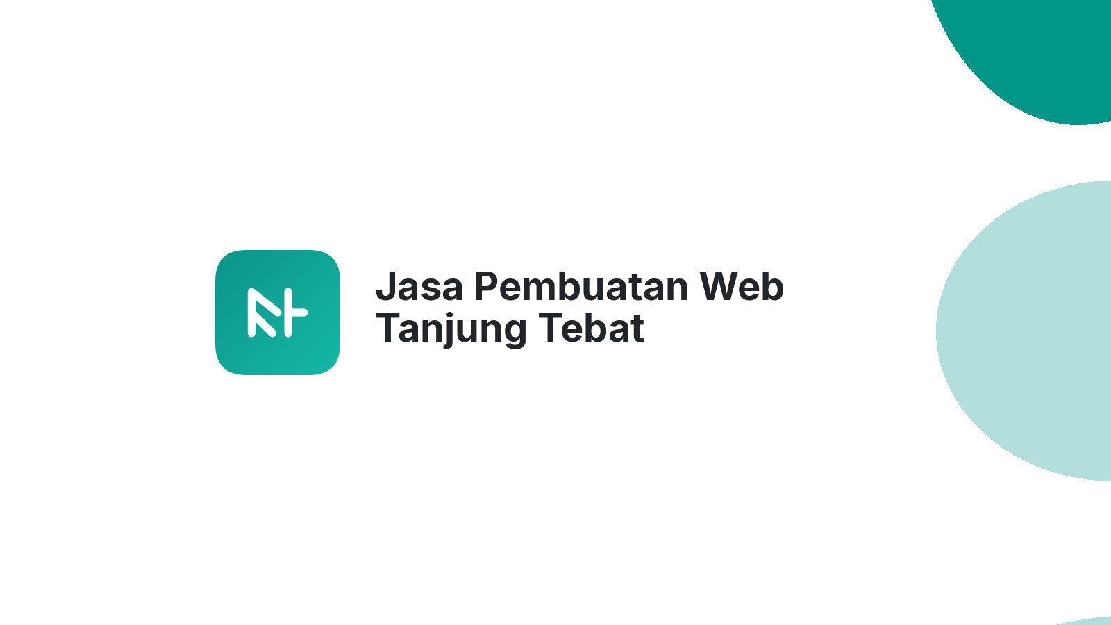 Jasa Pembuatan Web Tanjung Tebat