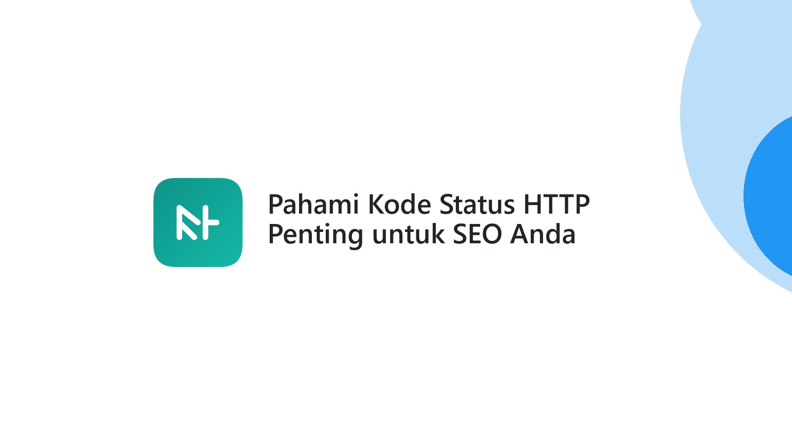 Pahami Kode Status HTTP Penting untuk SEO Anda