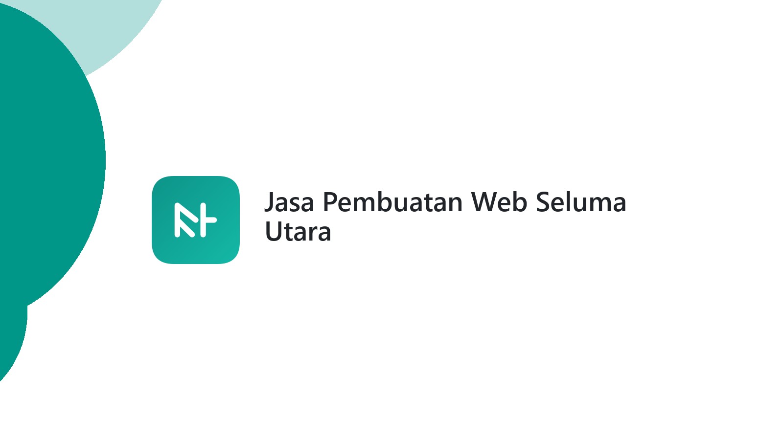 Jasa Pembuatan Web Seluma Utara