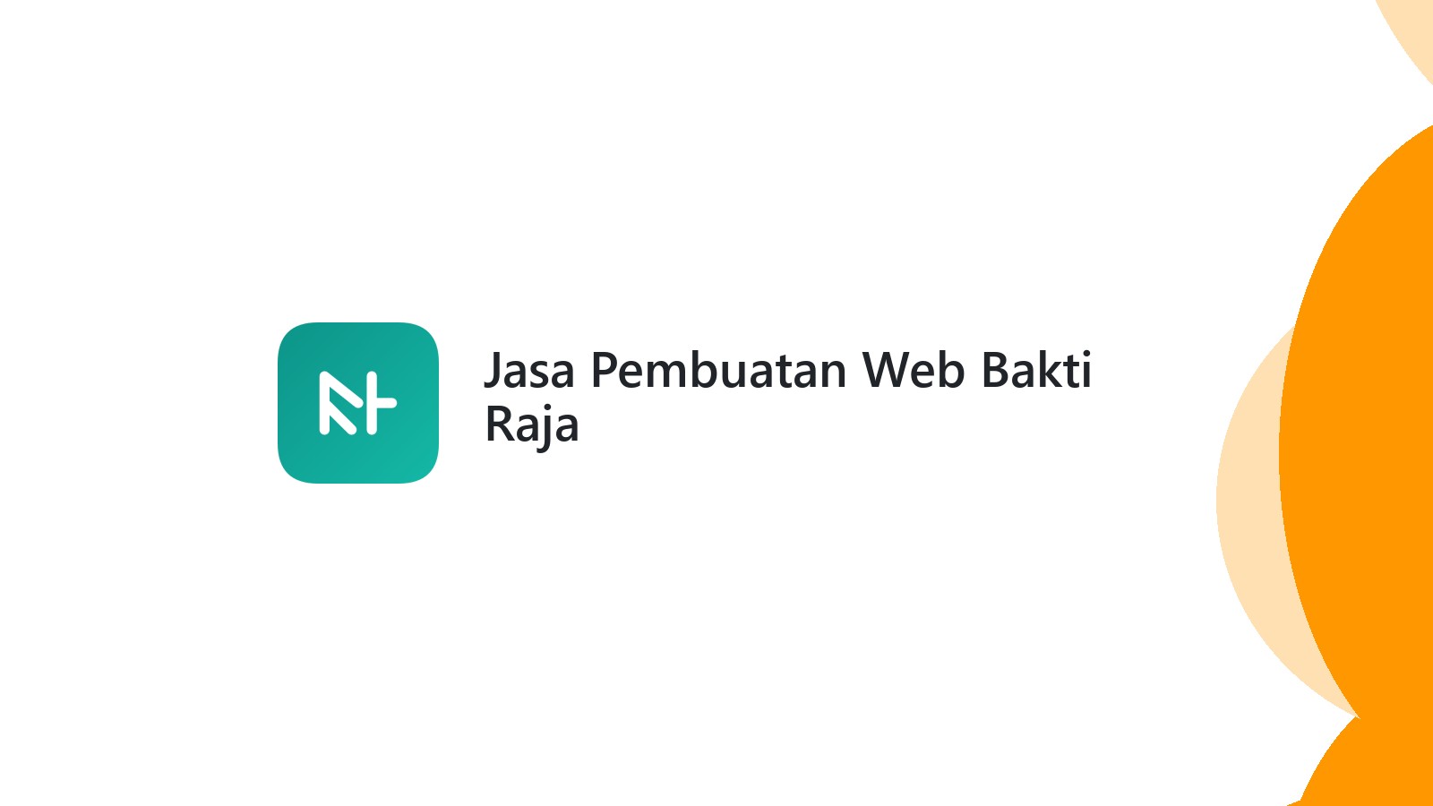 Jasa Pembuatan Web Bakti Raja