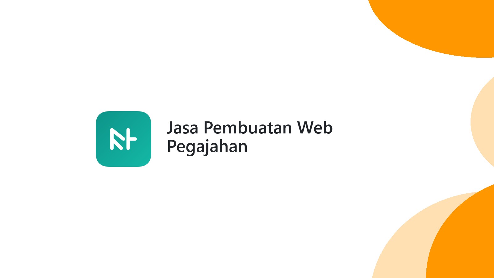 Jasa Pembuatan Web Pegajahan