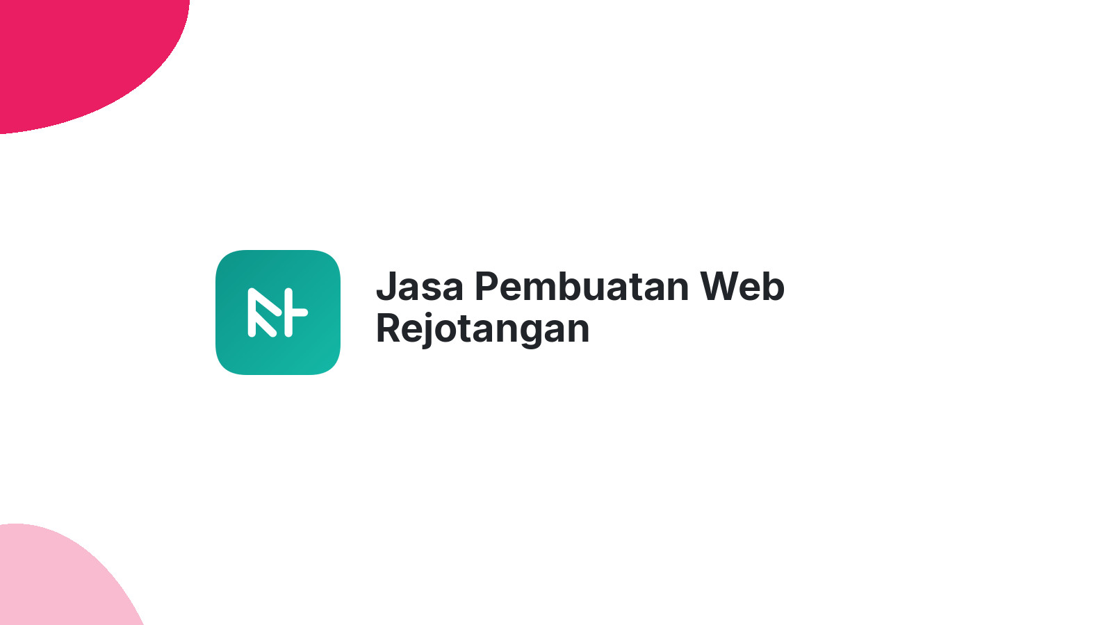 Jasa Pembuatan Web Rejotangan