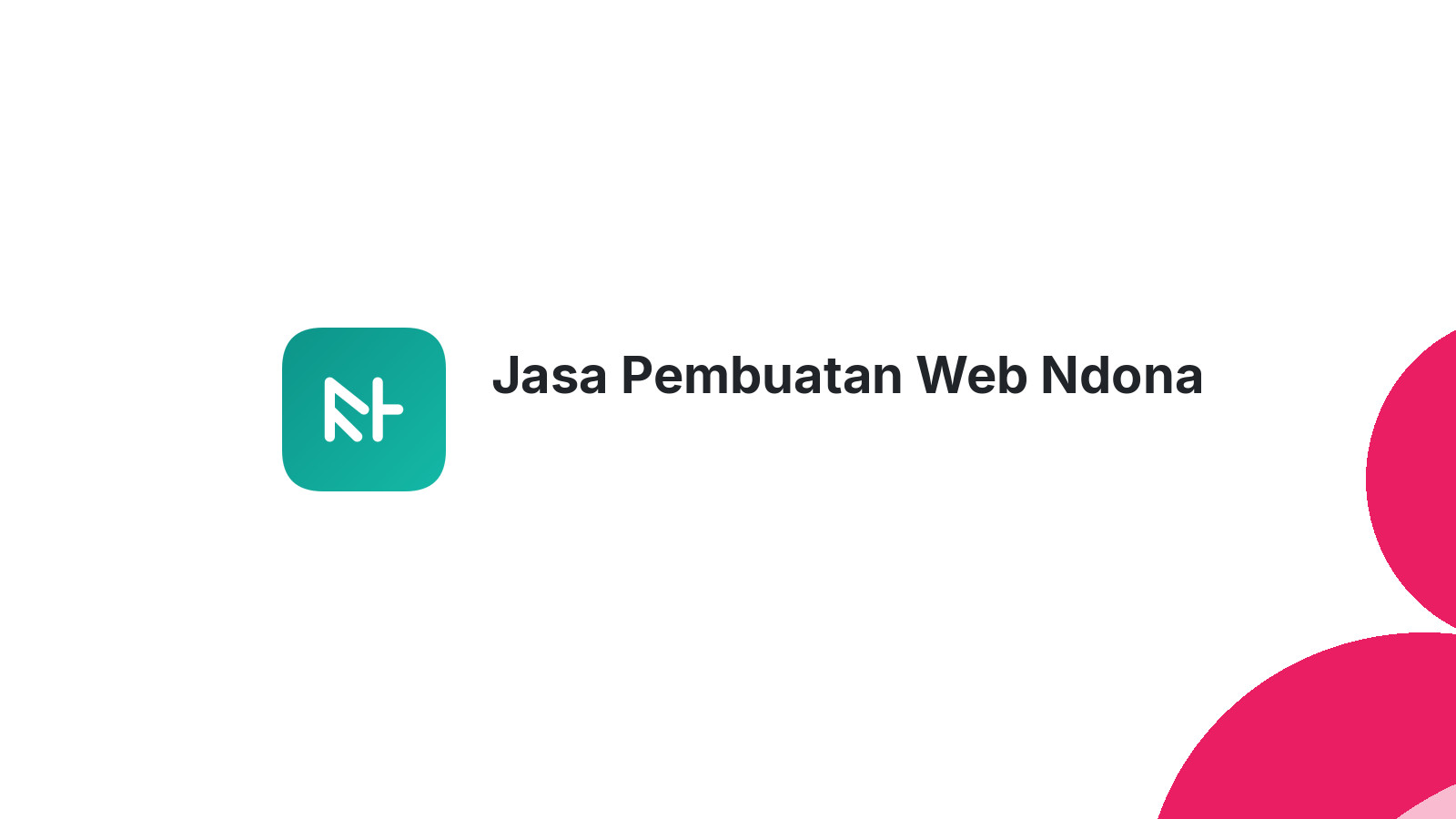 Jasa Pembuatan Web Ndona