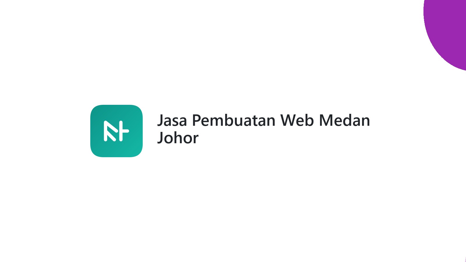 Jasa Pembuatan Web Medan Johor