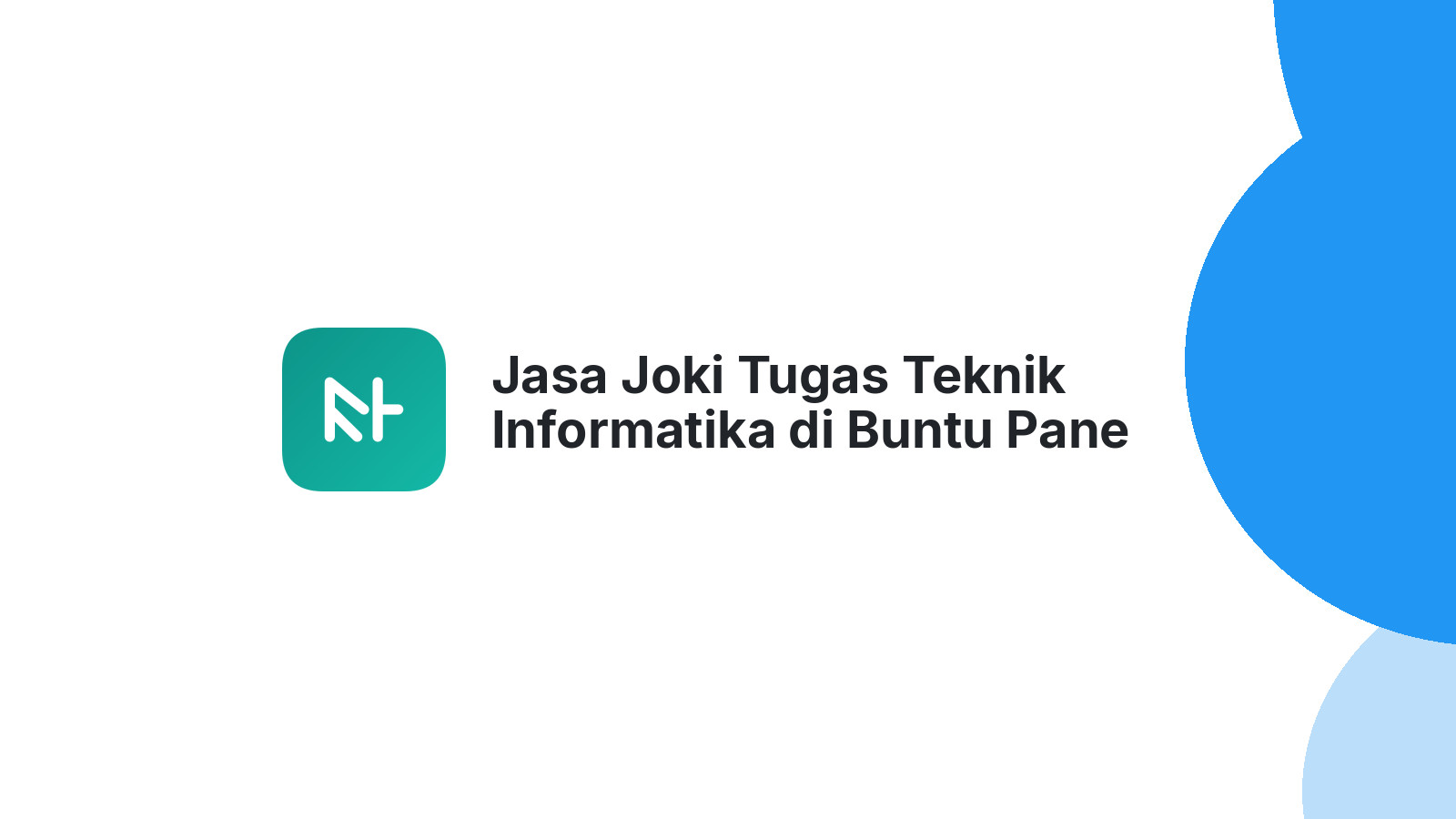 Jasa Joki Tugas Teknik Informatika di Buntu Pane