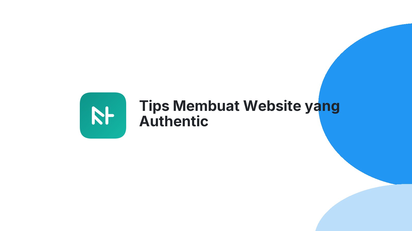 Tips Membuat Website yang Authentic