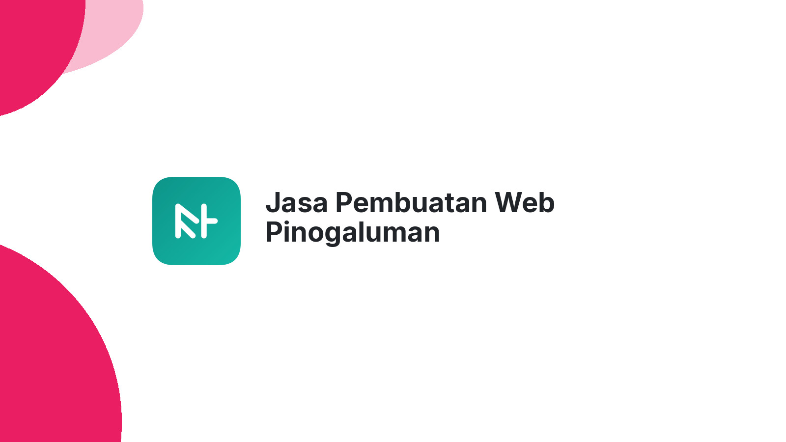 Jasa Pembuatan Web Pinogaluman