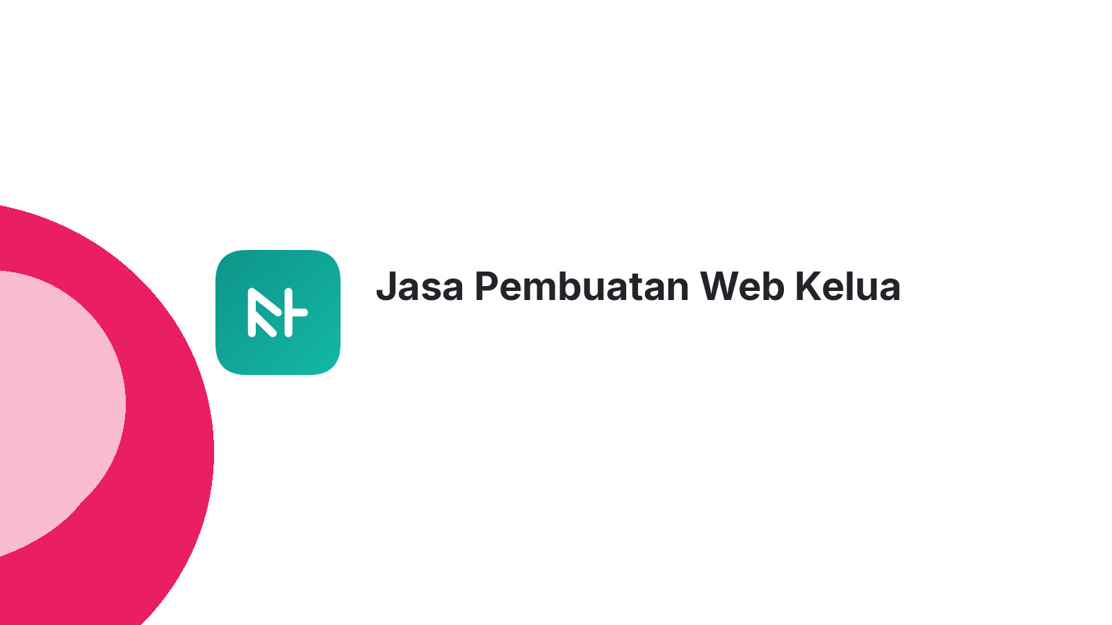 Jasa Pembuatan Web Kelua