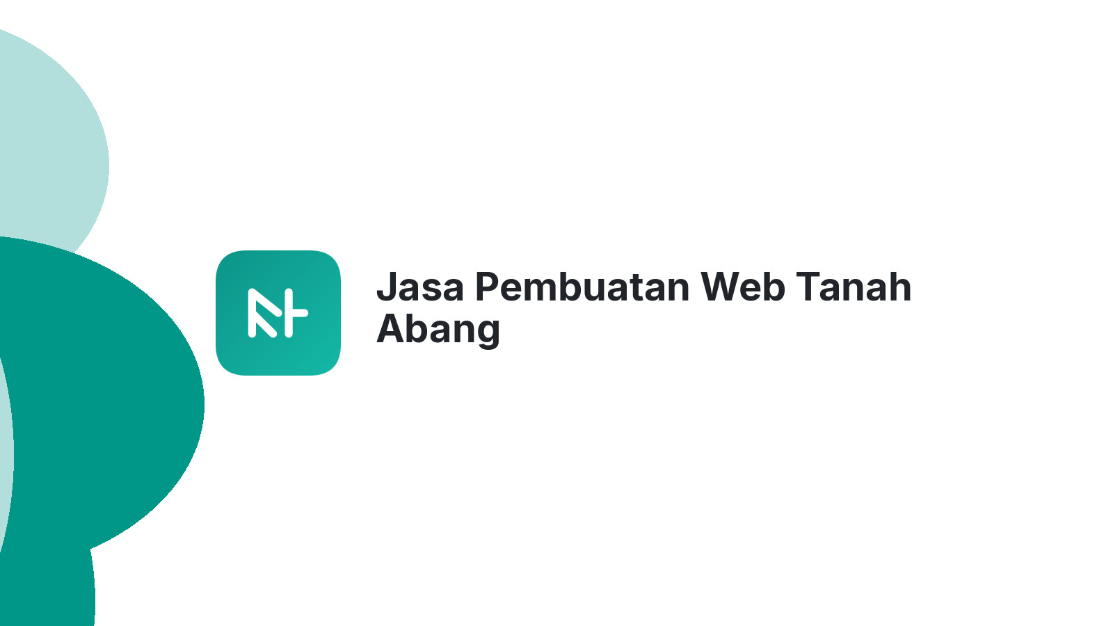 Jasa Pembuatan Web Tanah Abang