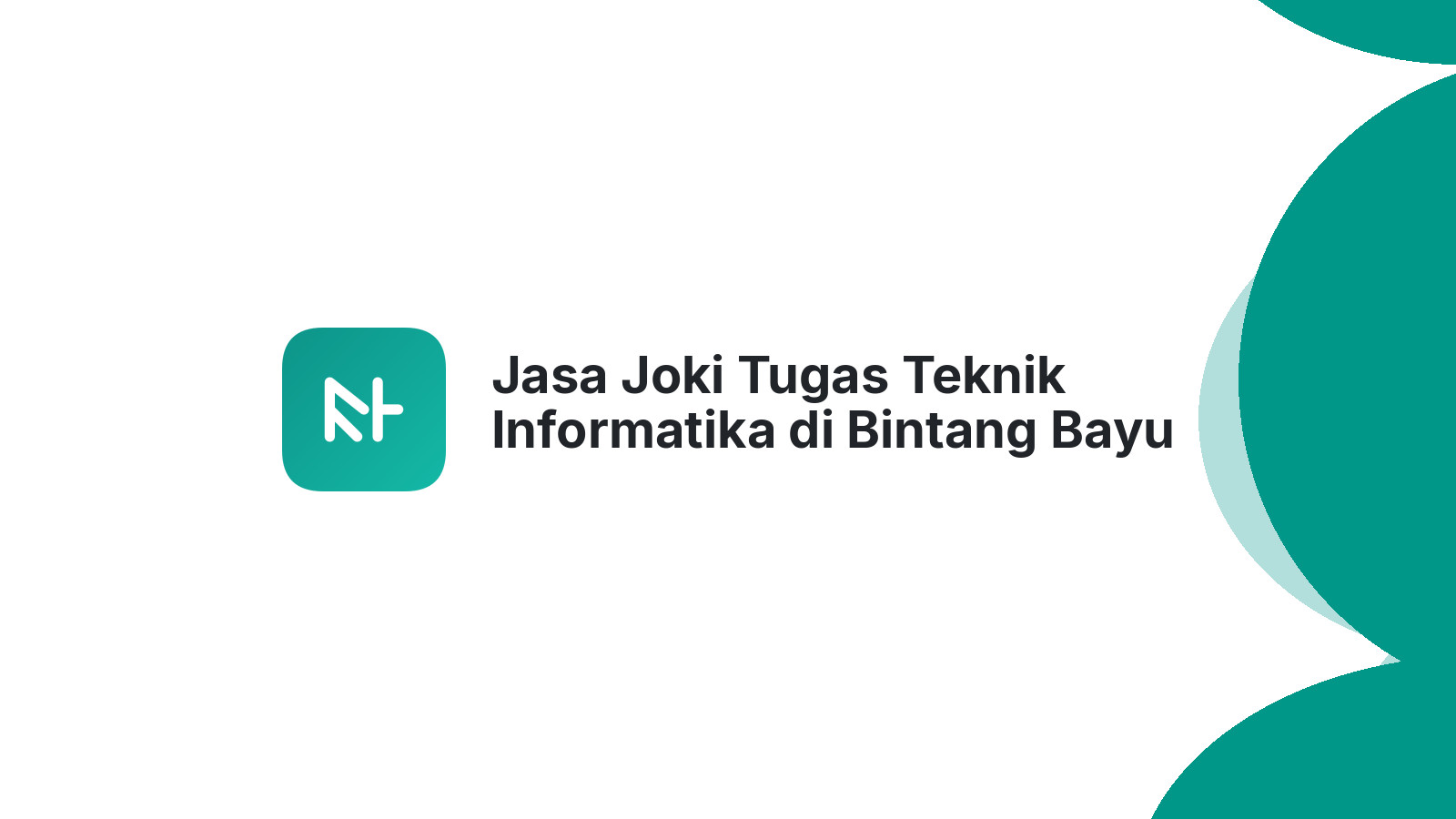 Jasa Joki Tugas Teknik Informatika di Bintang Bayu