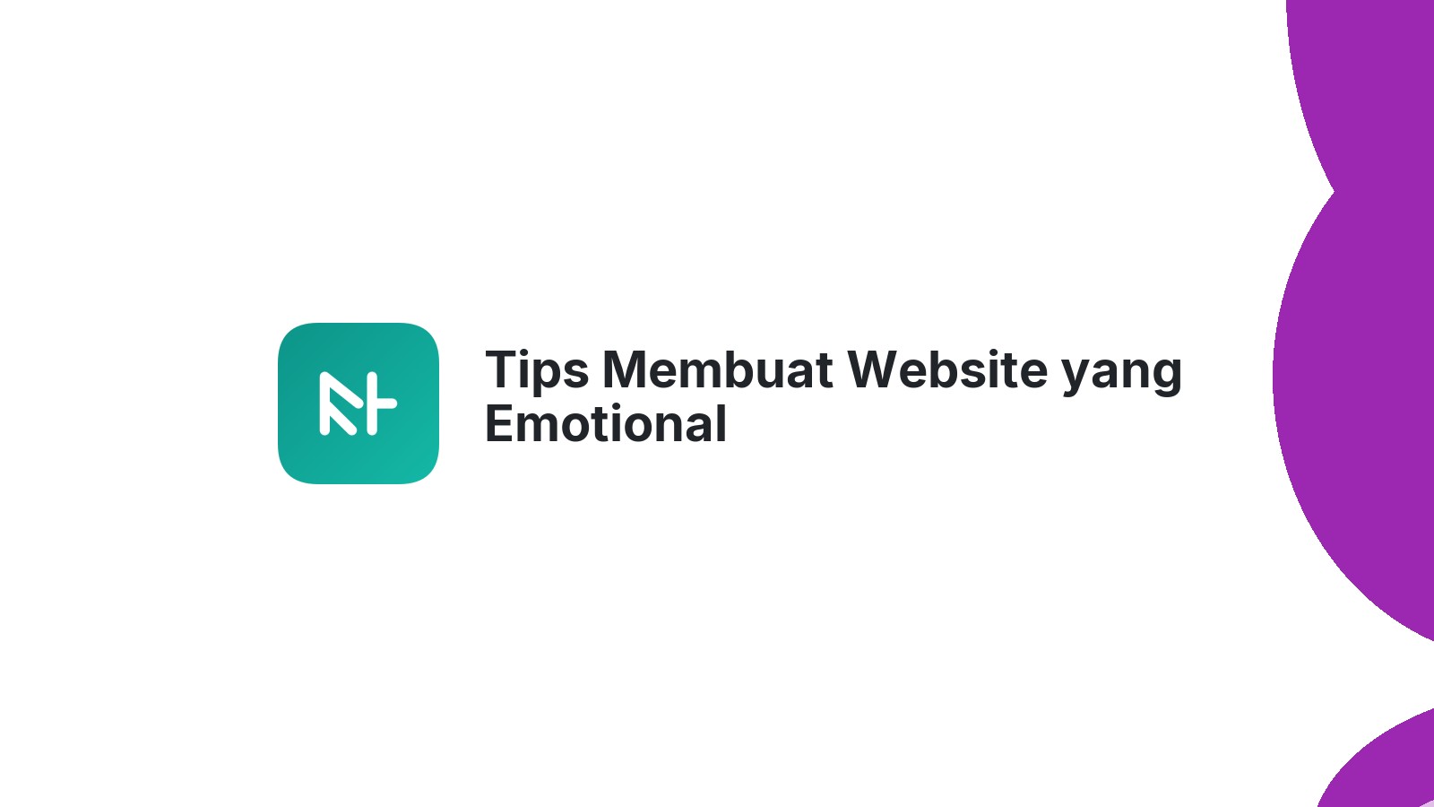 Tips Membuat Website yang Emotional