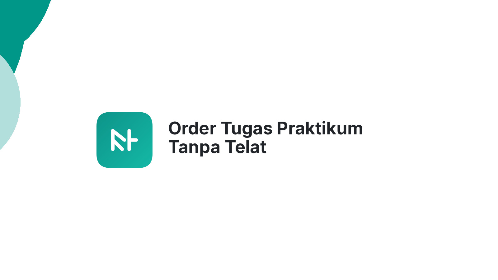 Order Tugas Praktikum Tanpa Telat