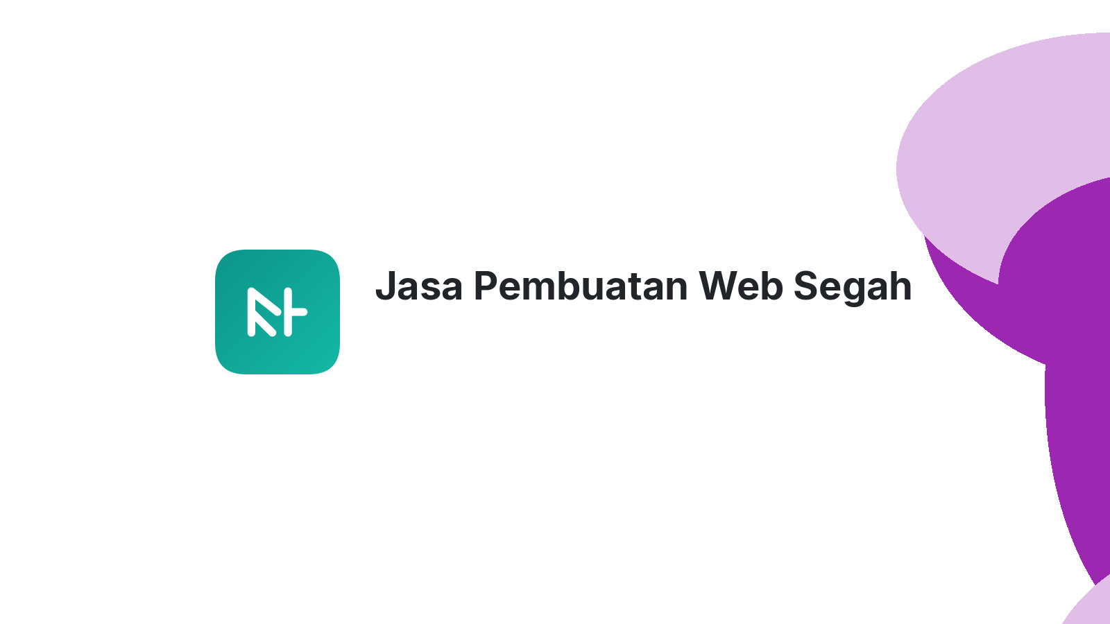 Jasa Pembuatan Web Segah