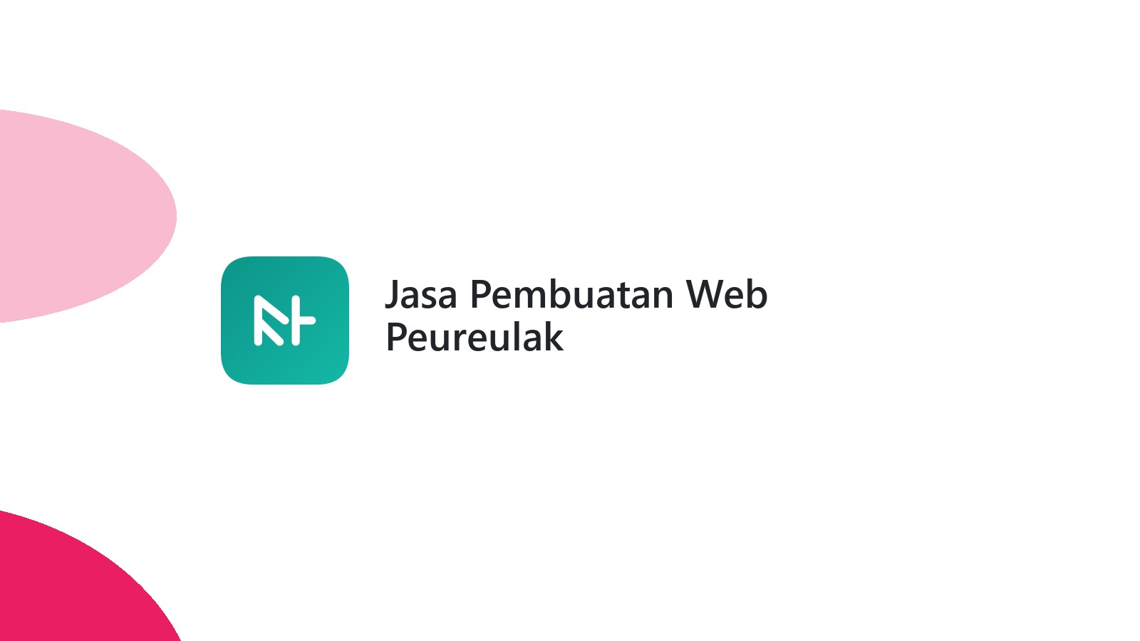 Jasa Pembuatan Web Peureulak