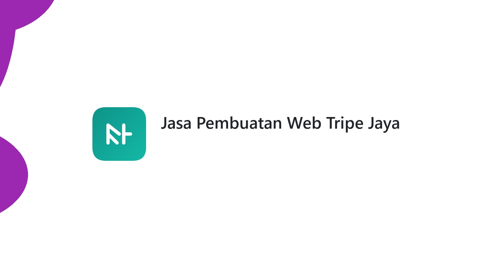 Jasa Pembuatan Web Tripe Jaya