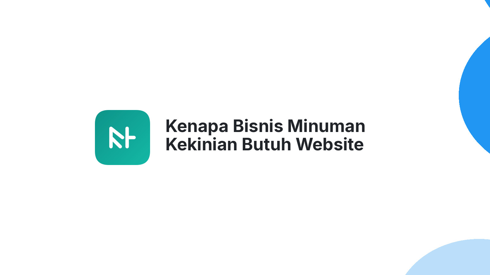 Kenapa Bisnis Minuman Kekinian Butuh Website Sendiri