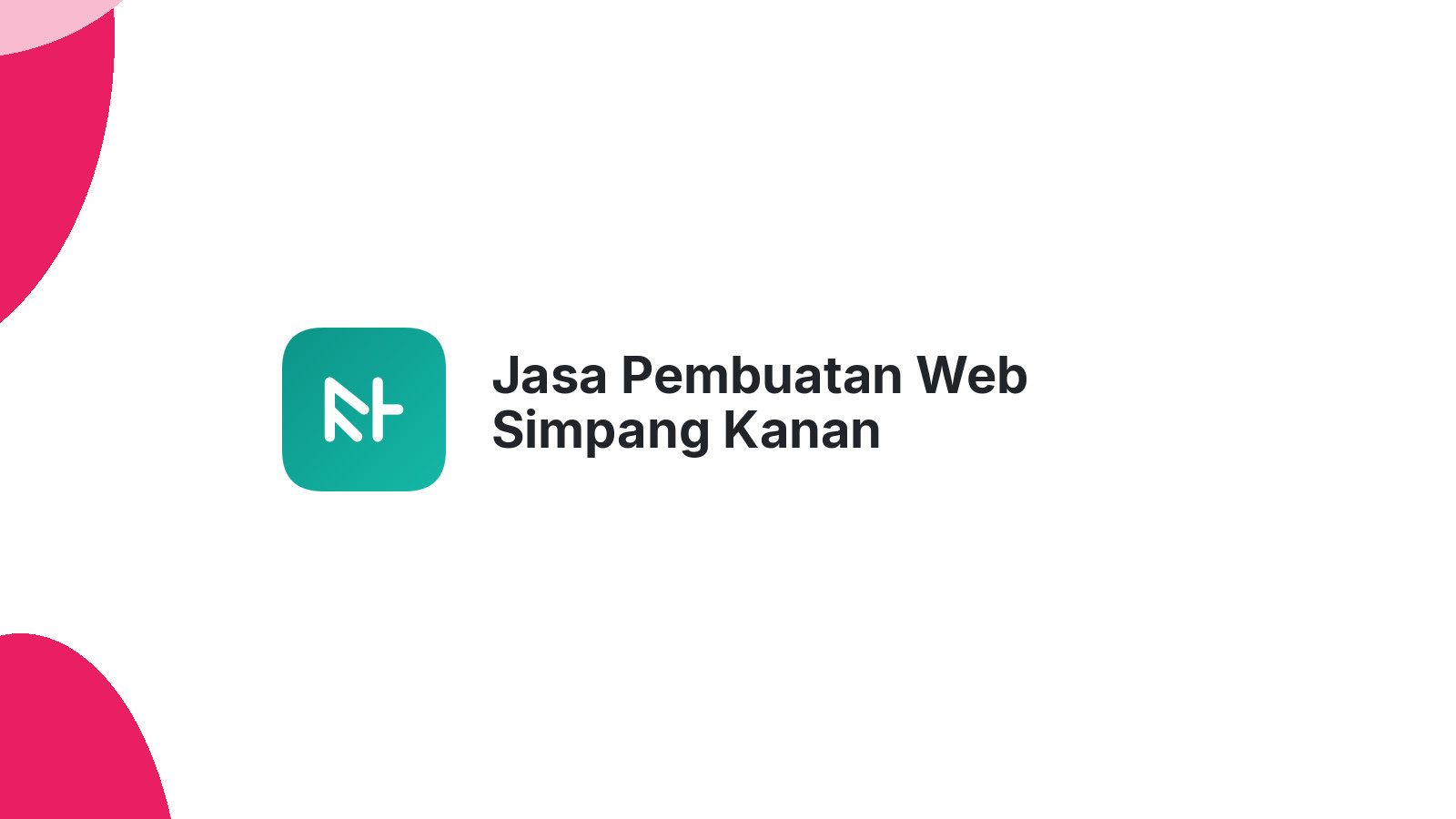 Jasa Pembuatan Web Simpang Kanan