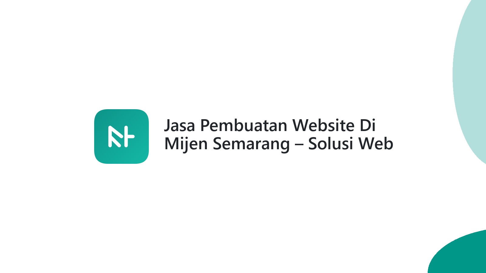 Jasa Pembuatan Website Di Mijen Semarang ΓÇô Solusi Web UMKM