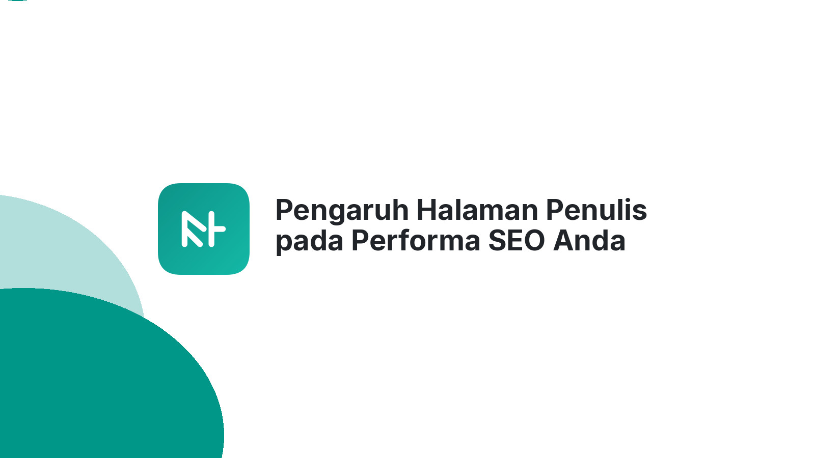 Pengaruh Halaman Penulis pada Performa SEO Anda