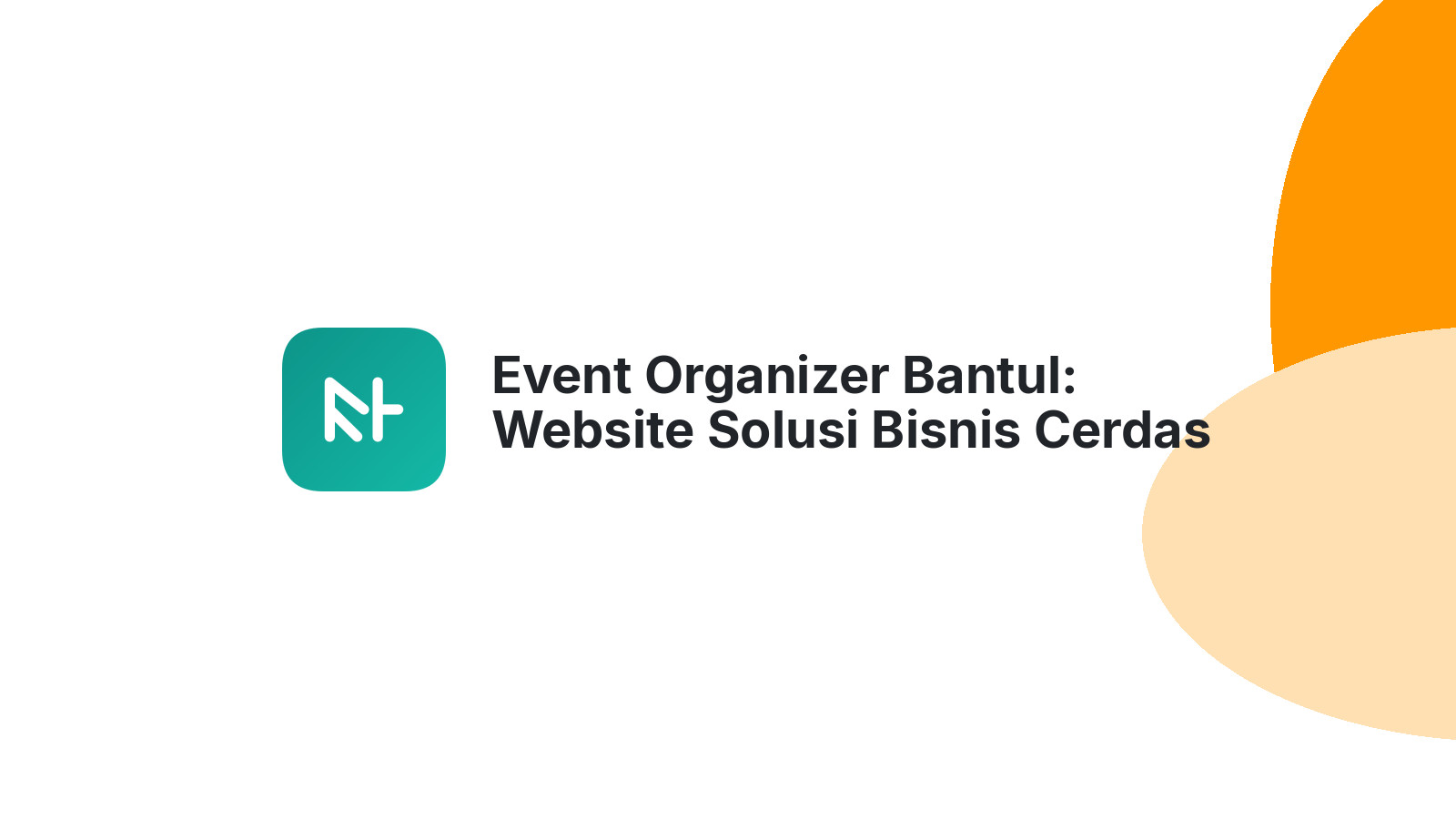 Event Organizer Bantul: Website Solusi Bisnis Cerdas 2026
