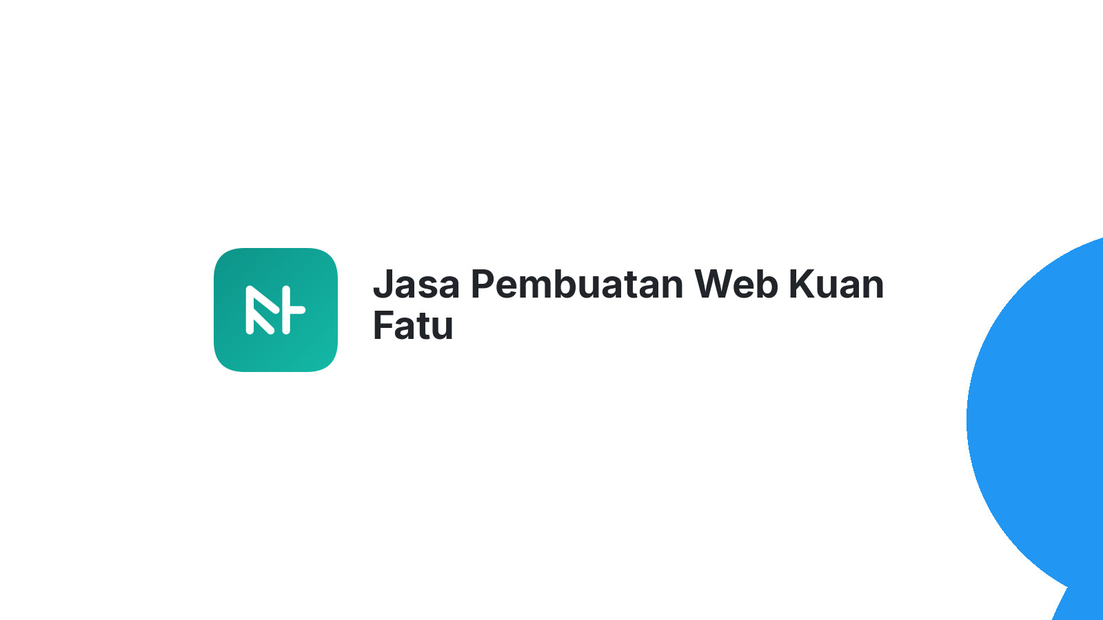 Jasa Pembuatan Web Kuan Fatu
