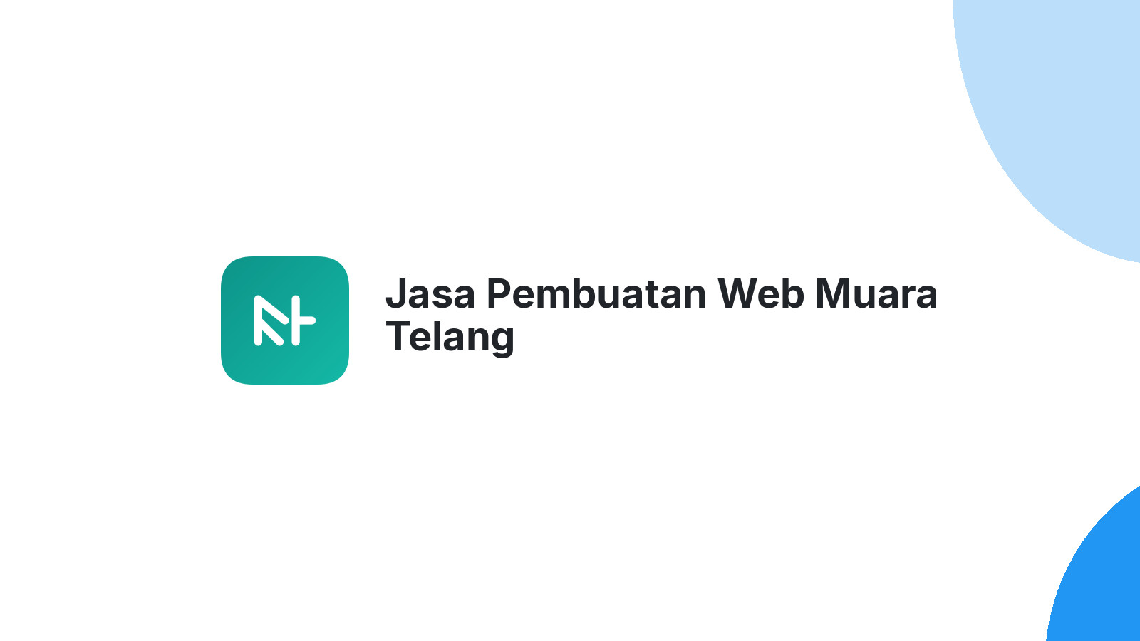 Jasa Pembuatan Web Muara Telang