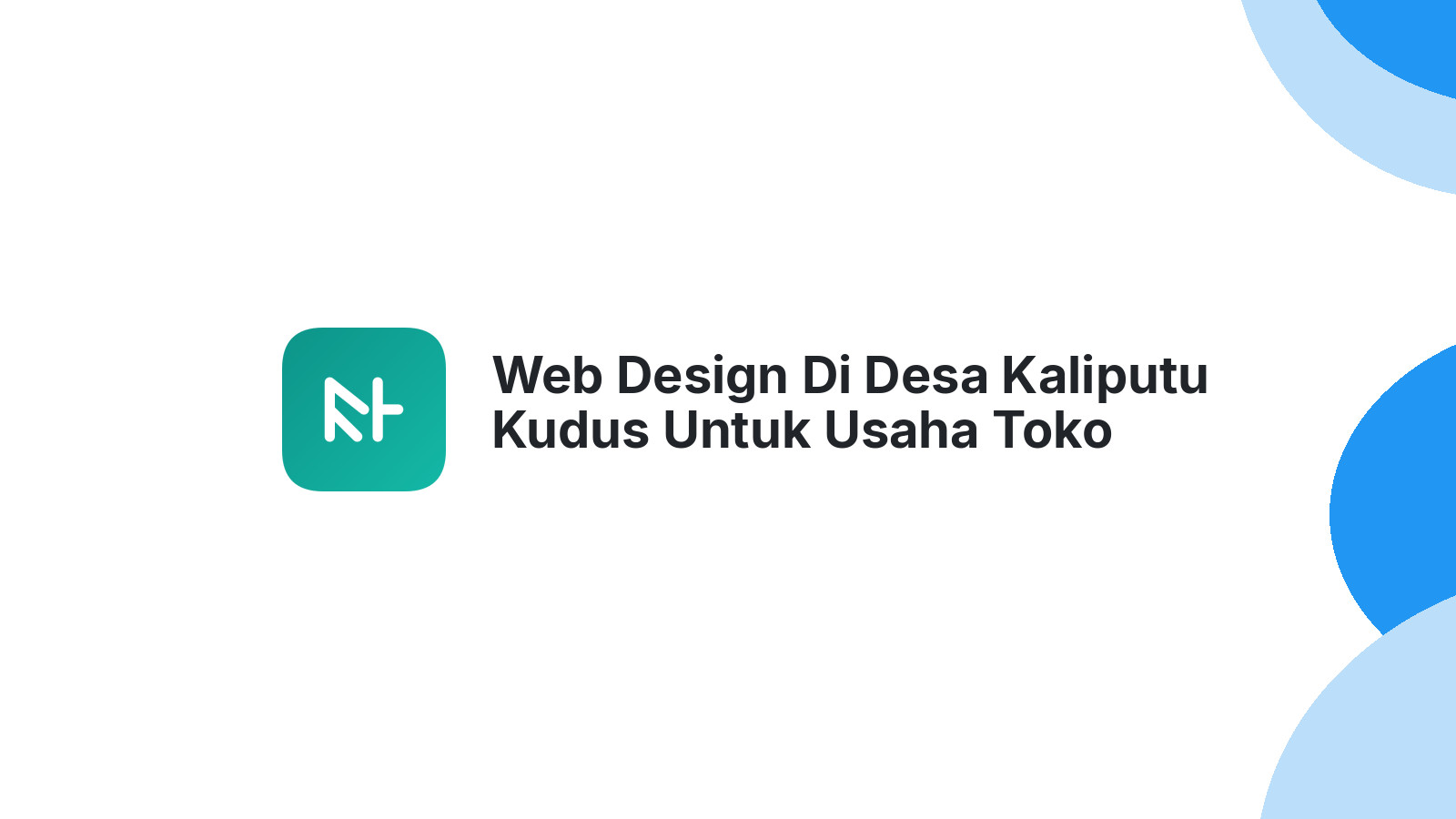 Web Design Di Desa Kaliputu Kudus Untuk Usaha Toko Online