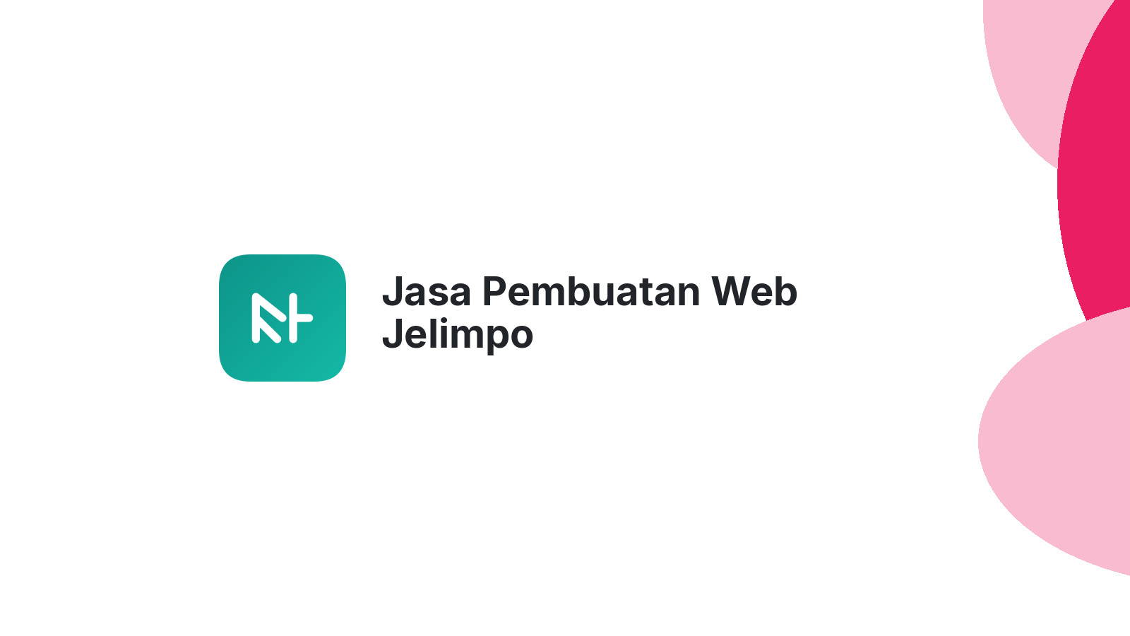 Jasa Pembuatan Web Jelimpo